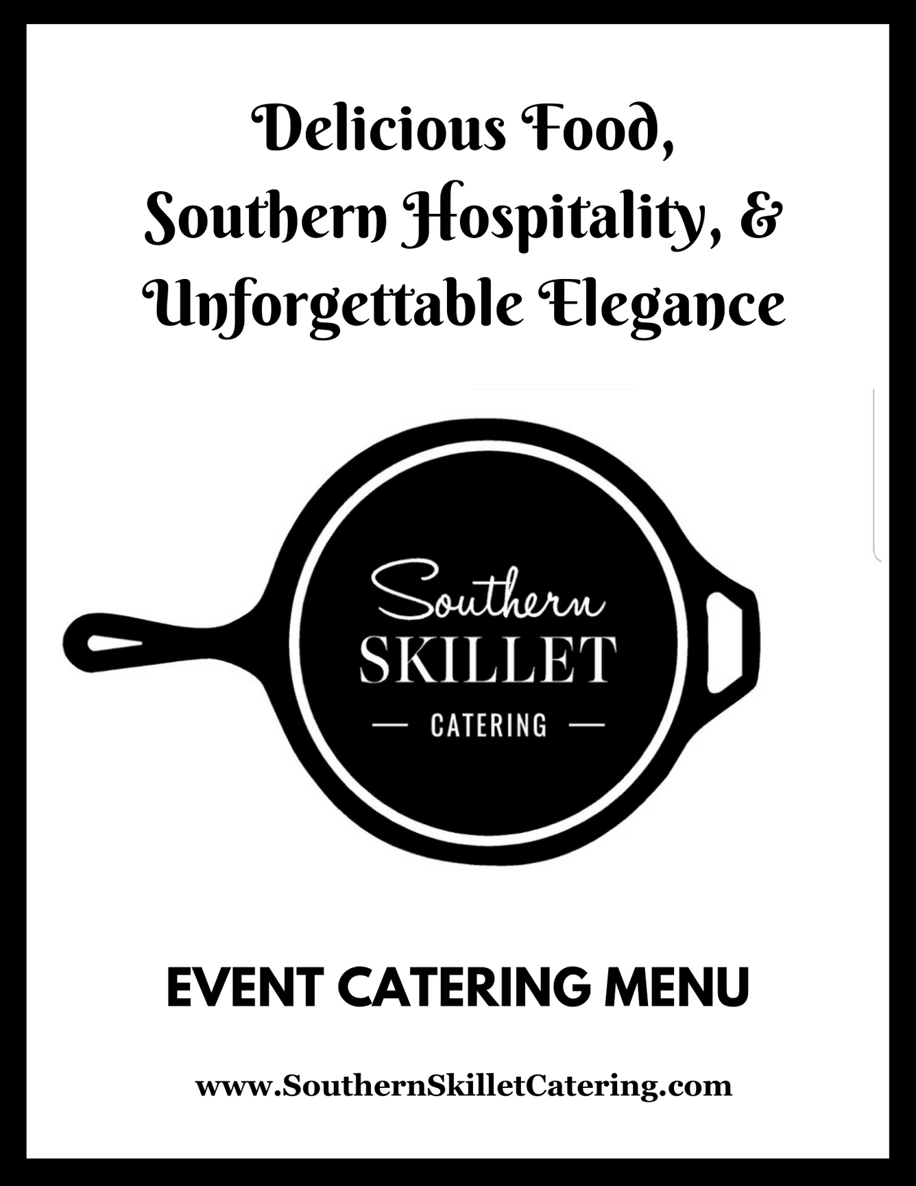 EVENT CATERING MENUS Southern Skillet Catering
